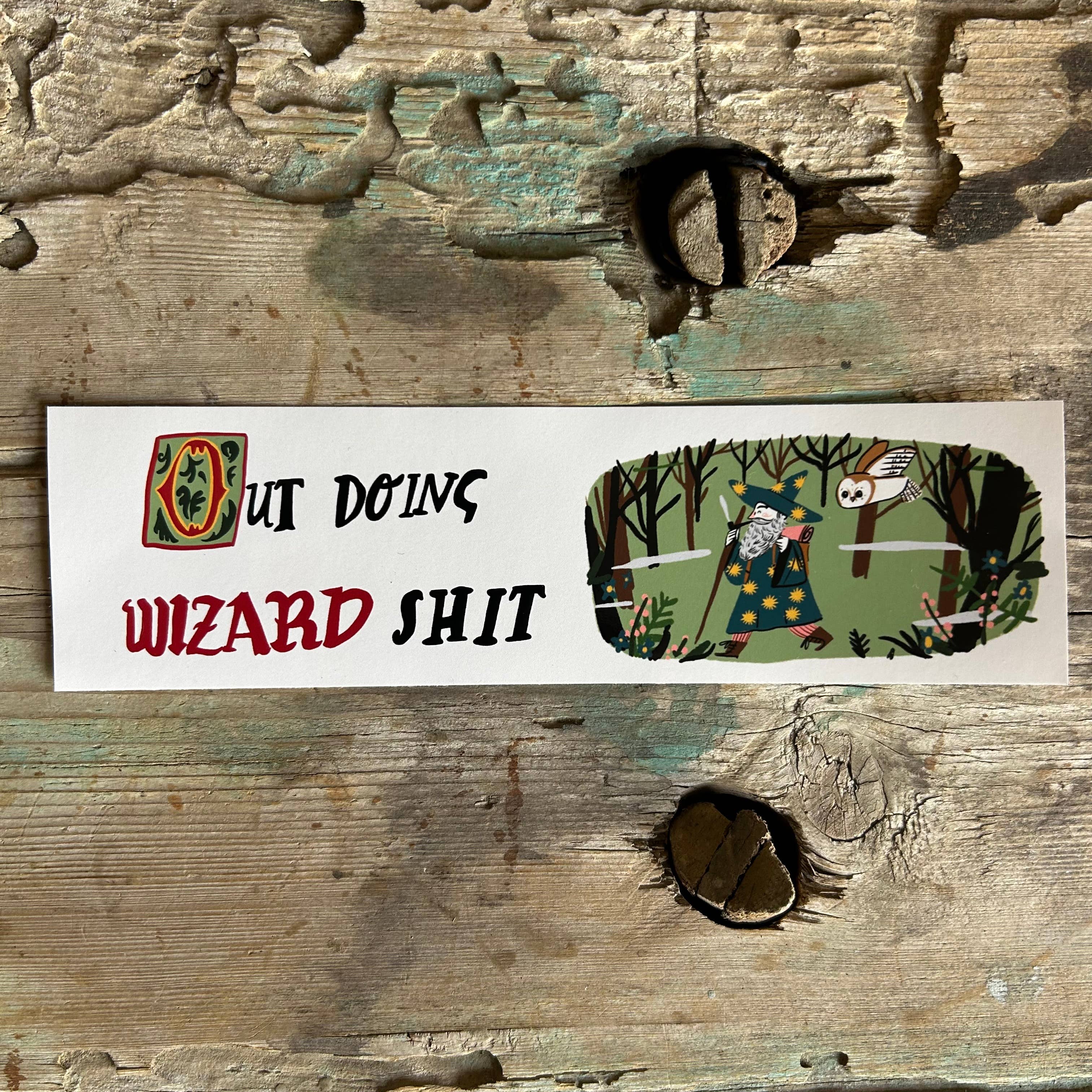 Wizard Sh*t Bumper Sticker 