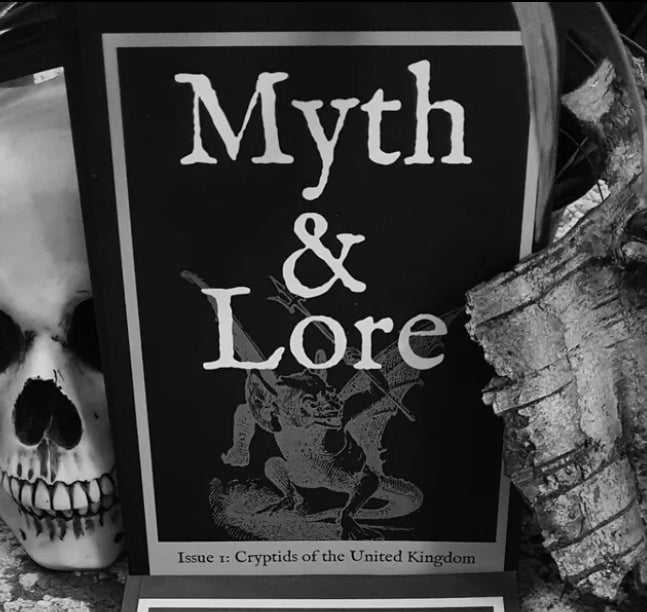 Myth & Lore Zine - Issue 1: Cryptids of the UK