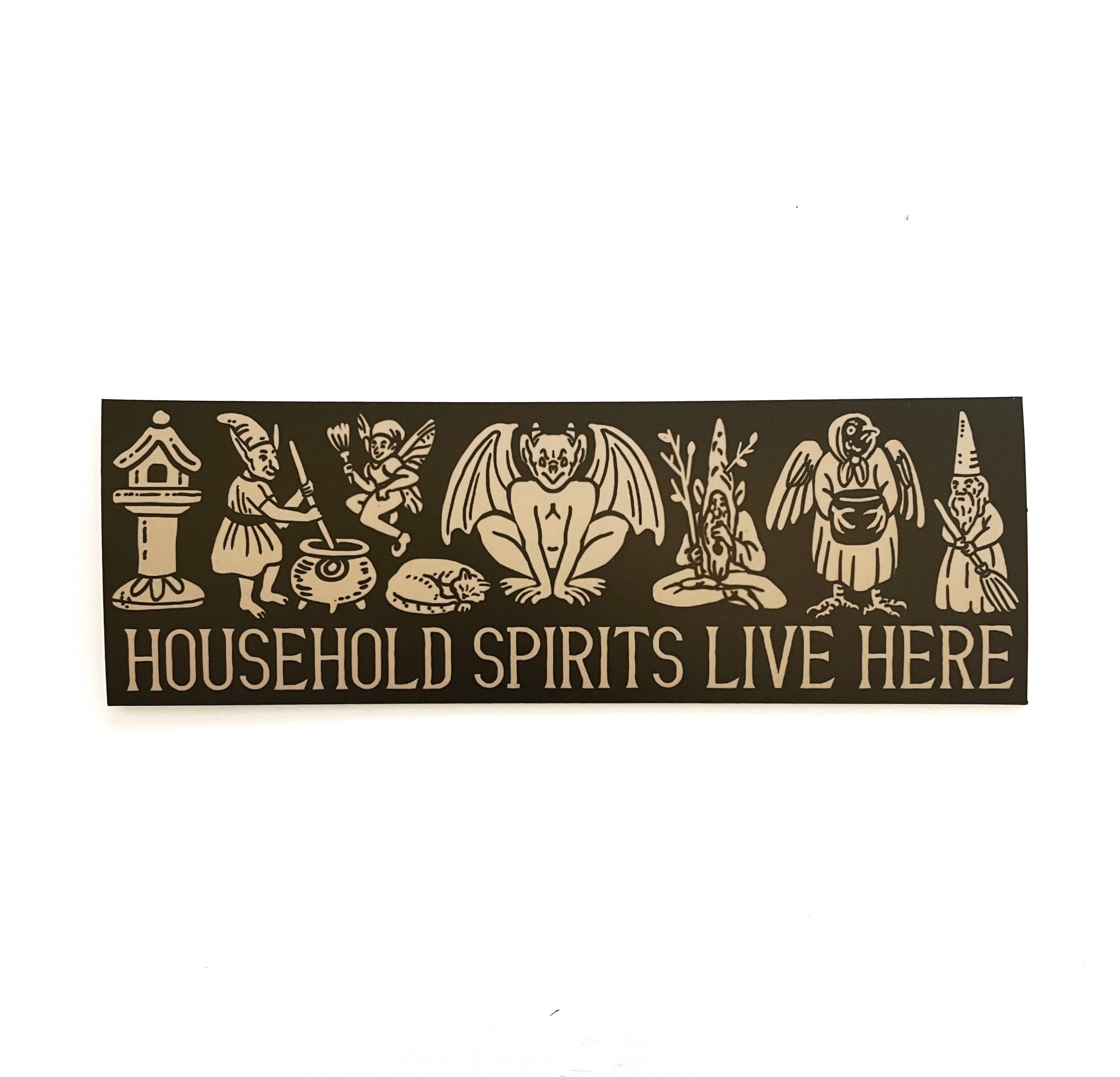 Household Spirits Live Here Magnet