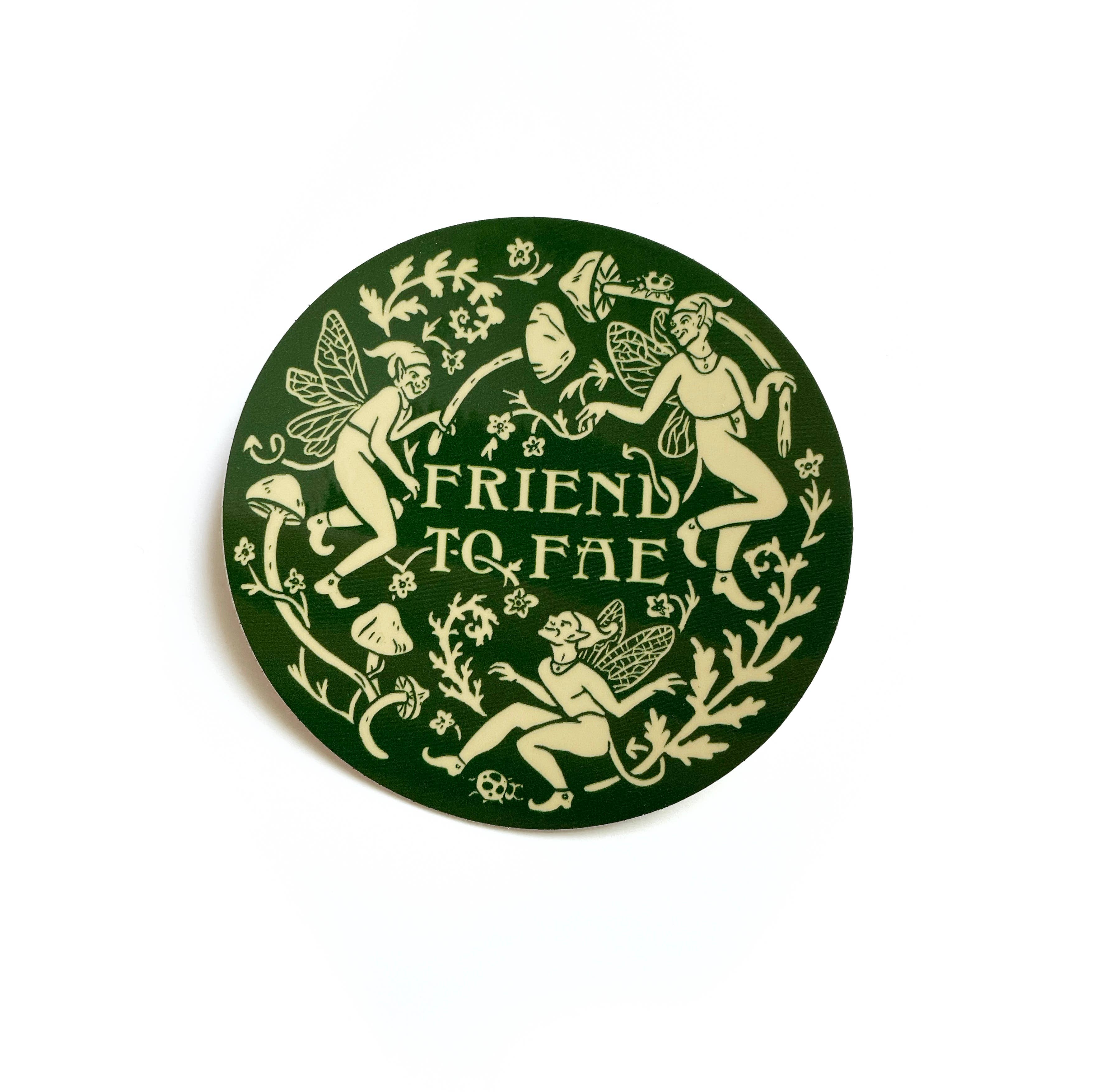 Friend to Fae Sticker