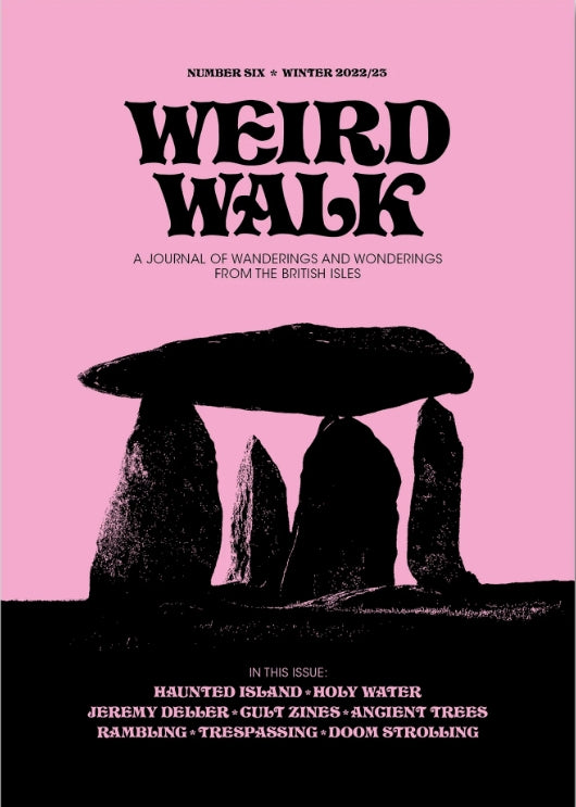 Weird Walk - Issue 6