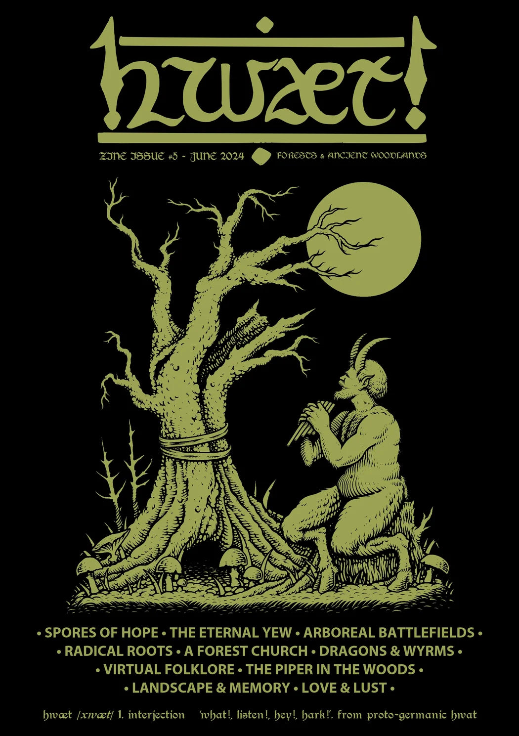 Hwaet! ZINE ISSUE 5 - FORESTS AND ANCIENT WOODLANDS